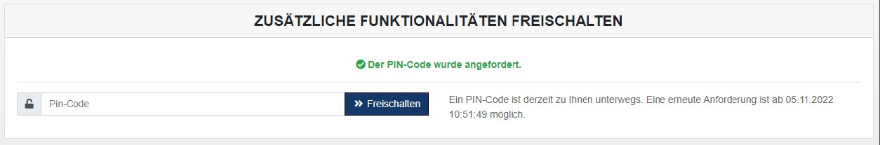 Kasten „Zusätzliche Funktionalitäten freischalten“ mit der Meldung „Der PIN-Code wurde angefordert“, einem Feld für den PIN-Code und dem Knopf „Freischalten“.