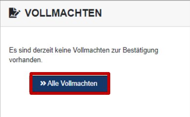 Kasten „Vollmachten“ auf der Startseite mit dem rot umrahmten Knopf „Alle Vollmachten“.
